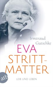 Buchcover Eva Strittmatter von Irmtraud Gutschke